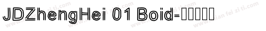 JDZhengHei 01 Boid字体转换